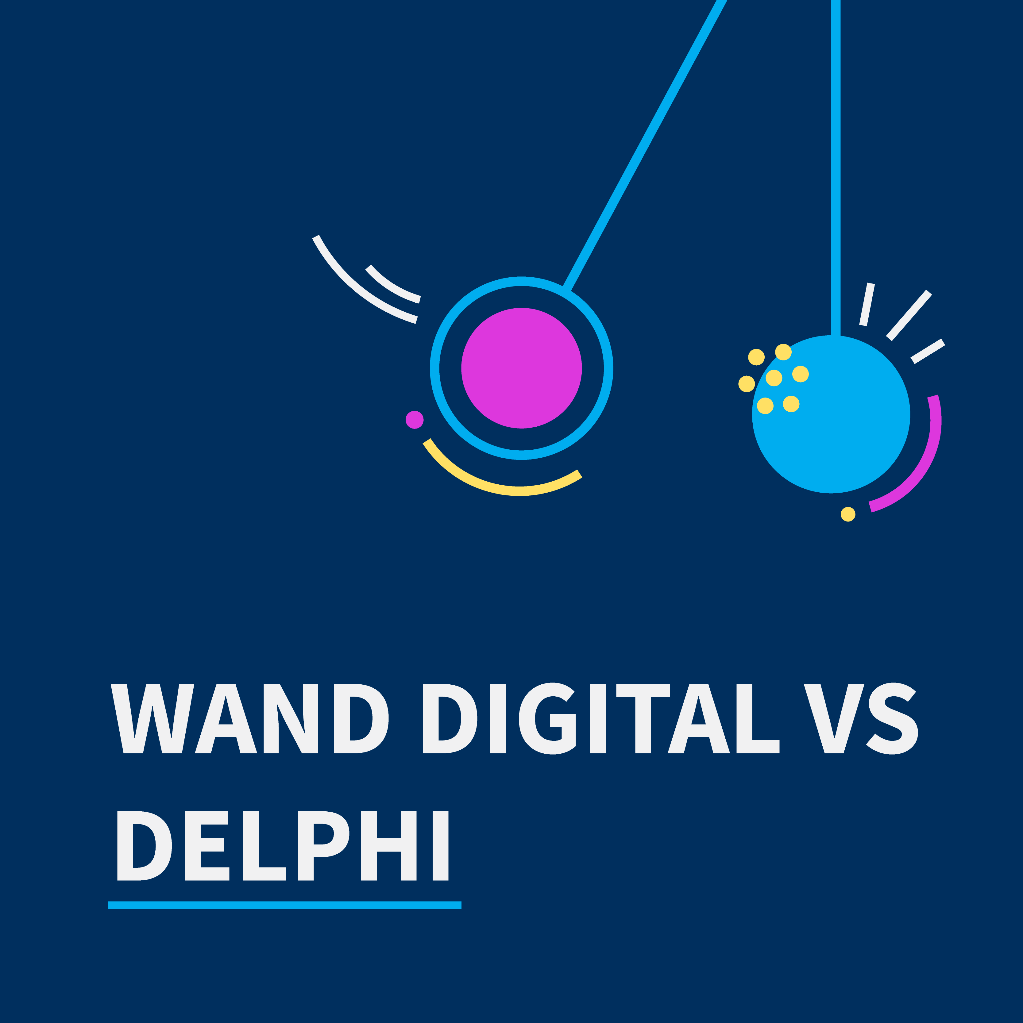 WAND Digital versus Delphi